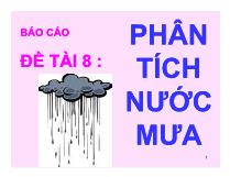 Báo cáo Đề tài 8: Phân tích nước mưa