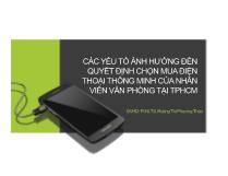 Các yếu tố ảnh hưởng đến quyết định chọn mua điện thoại thông minh của nhân viên văn phòng tại TP Hồ Chí Minh