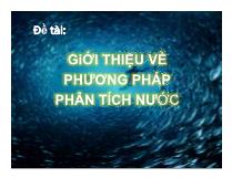 Đề tài : Giới thiệu về phương pháp phân tích nước