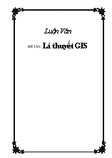 Đề tài : Lí thuyết GIS