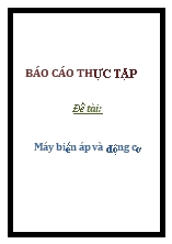 Đề tài : Máy biến áp và động cơ