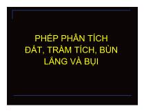 Đề tài Phép phân tích đất, trầm tích, bùn lắng và bụi