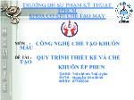Đề tài Quy trình thiết kế và chế tạo khuôn ép phun