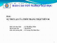 Đề tài : Sự trở lại của thời trang thập niên 80