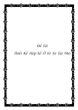 Đề tài Thiết kế hộp số ô tô xe tải nhỏ