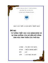 Đề tài Tư tưởng triết học của Đêmôcrít và sự ảnh hưởng của nó đến đời sống văn hóa tinh thần của thời đại (2)