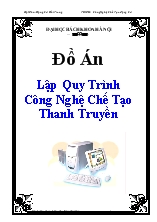 Đồ án Lập Quy Trình Công Nghệ Chế Tạo Thanh Truyền