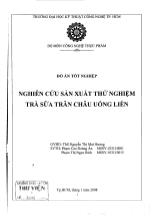 Đồ án Nghiên cứu sản xuất thử nghiệm trà sữa trân châu uống liền