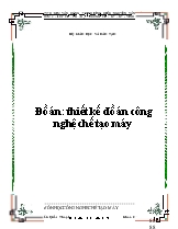 Đồ án: thiết kế Đồ án công nghệ chế tạo máy
