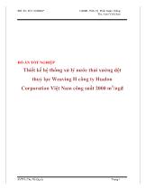 Đồ án Thiết kế hệ thống xử lý nước thải xưởng dệt thuỷ lực Weaving II công ty Hualon Corporation Việt Nam công suất 2000 m 3 /ngđ