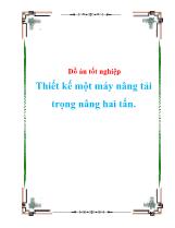 Đồ án Tốt nghiệp Thiết kế một máy nâng tải trọng nâng hai tấn