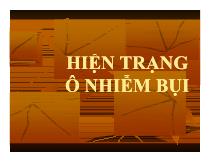 Hiện trạng ô nhiễm bụi