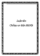 Luận văn Chế tạo cơ điện Hà Nội