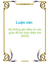 Luận văn Hệ thống ghi điện tử các giản đồ tín hiệu điện tim (ECG)
