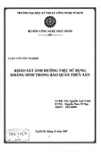 Luận văn Khảo sát ảnh hưởng việc sử dụng kháng sinh trong bảo quản thủy sản