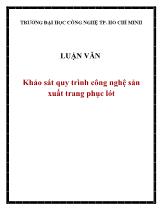 Luận văn Khảo sát quy trình công nghệ sản xuất trang phục lót