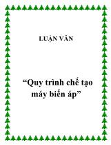 Luận văn Quy trình chế tạo máy biến áp