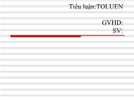 Tiểu luận :TOLUEN