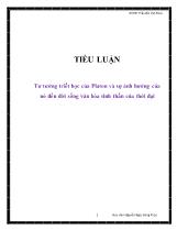 Tiểu luận Tư tưởng triết học của Platon và sự ảnh hưởng của nó đến đời sống văn hóa tinh thần của thời đại