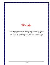 Tiểu luận Vận dụng phép biện chứng duy vật trong quản trị nhân sự tại Công Ty Cổ Phần Thuận Lợi