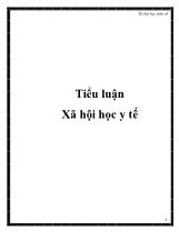 Tiểu luận Xã hội học y tế