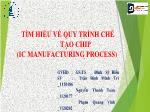 Tìm hiểu về quy trình chế tạo chip (IC Manufacturing Process)