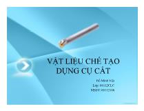 Vật liệu chế tạo dụng cụ cắt