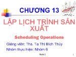 Chương 13 Lập lịch trình sản xuất Scheduling Operations