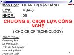 Chương 6: Chọn lựa công nghệ ( choice of technology)