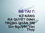 Đề tài 17: Kỹ năng ra quyết định trong quản trị