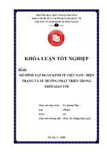 Đề tài Mô hình tập đoàn kinh tế Việt Nam - Hiện trạng và xu hướng phát triển trong thời gian tới