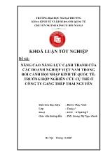 Đề tài Nâng cao năng lực cạnh tranh của các doanh nghiệp Việt Nam trong bối cảnh hội nhập kinh tế quốc tế: trường hợp nghiên cứu cụ thể ở công ty gang thép Thái Nguyên