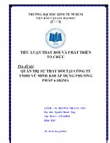 Đề tài Quản trị sự thay đổi tại công ty TNHH Vũ Minh khi áp dụng phương pháp 6 SIGMA