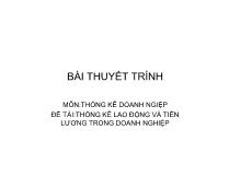 Đề tài : Thống kê lao động và tiền lương trong doanh nghiệp