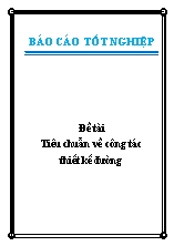 Đề tài Tiêu chuẩn về công tác thiết kế đường