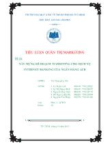 Đề tài Xây dựng kế hoạch marketing cho dịch vụ internet banking của ngân hàng ACB
