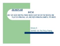 Dự án xây dựng nhà máy sản xuất xi măng IR tại xã Phong An, huyện Phong Điền, thị trấn Huế