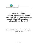 Dựán CARD 050/04VIE Cải tiến thị trường nội tiêu và xuất khẩu trái cây Việt Nam thông qua cải tiến chuỗi cung ứng và công nghệ sau thu hoạch
