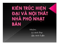 Kiến trúc hiện đại và nội thất nhà phố Nhật Bản