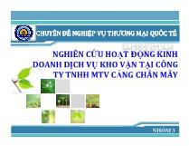 Nghiên cứu hoạt động kinh doanh dịch vụ kho vận tại công ty TNHH một thành viên Cảng Chân Mây