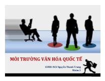 Quản trị kinh doanh quốc tế Môi trường văn hóa quốc tế (2)