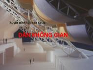 Thuyết trình cấu tạo KTCN: Dàn không gian