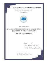 Tiểu luận OCD Quản trị sự thay đổi khi áp dụng quy trình quản lý phần mềm tại công ty We Are Engineering