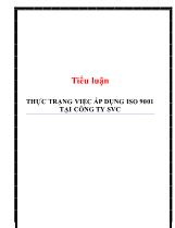 Tiểu luận Thực trạng việc áp dụng ISO 9001 tại công ty SVC