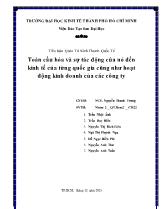 Toàn cầu hóa và sự tác động của nó đến kinh tế của từng quốc gia cũng như hoạt động kinh doanh của các công ty