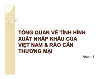 Tổng quan về tình hình xuất nhập khẩu của Việt Nam & rào cản thương mại