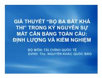 Giả thuyết “bộ ba bất khả thi” trong kỷ nguyên sự mất cân bằng toàn cầu: định lượng và kiểm nghiệm