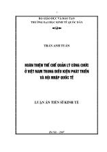 Hoàn thiện thể chế quản lý công chức ở Việt Nam trong điều kiện phát triển và hội nhập quốc tế