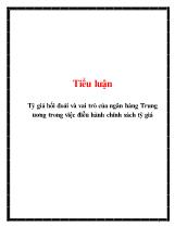 Tiểu luận Tỷ giá hối đoái và vai trò của ngân hàng Trung ương trong việc điều hành chính sách tỷ giá