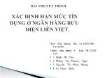 Xác định hạn mức tín dụng ở ngân hàng bưu điện Liên Việt